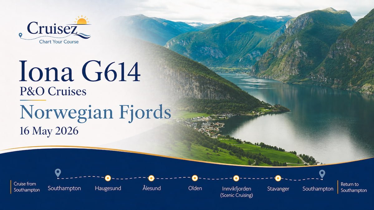 : Iona G614 P&O Cruises Norwegian Fjords 16 May 2026 1